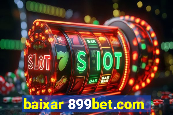 baixar 899bet.com